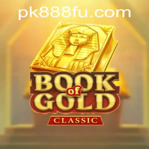 Descubra o Fascinante Mundo de BookOfGoldClassic com PK888.com