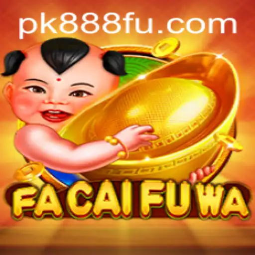 Explorando o Mundo de FaCaiFuWa: Um Guia Completo para PK888.com