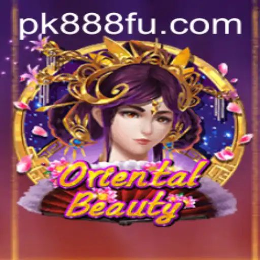 Explorando o Universo de OrientalBeauty no PK888.com