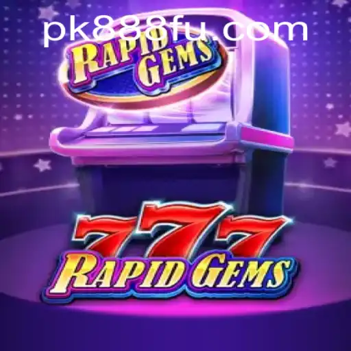 Explorando o Mundo de RapidGems777: As Regras e a Experiência de Jogo em PK888.com